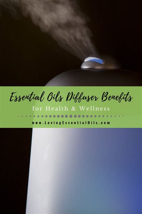 12 Essential Oils Diffuser Benefits for Health & Wellness – Loving ...