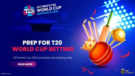 Prep For T20 World Cup Betting 2022 Schedule Betting Odds