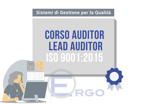 Auditor Lead Auditor Dei Sistemi Di Gestione Della Qualit Uni En Iso