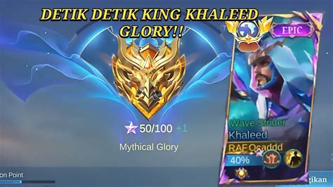 Detik Detik Mythic Glory Bersama Khaleed Best Build Khaleed Mlbb