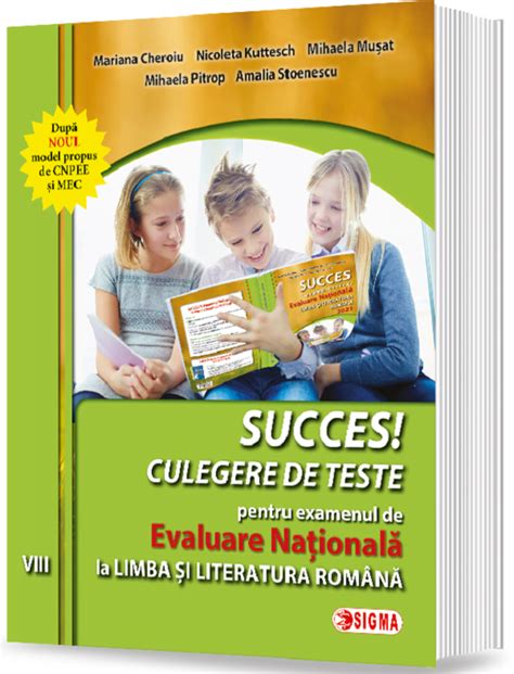 Succes Culegere De Teste Pentru Examenul De Evaluare Nationala La