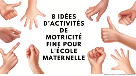 Id Es Dactivit S De Motricit Fine Pour L Cole Maternelle