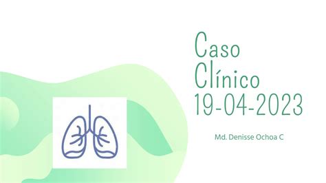 Caso Cl Nico Derrame Pleural Pptx Descarga Gratuita