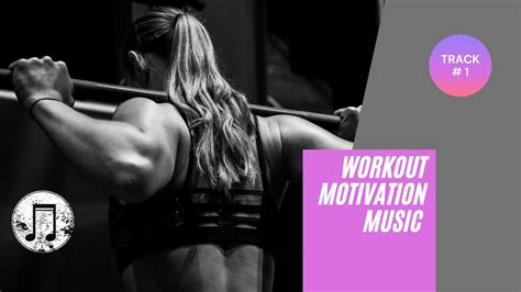 Workout Motivation Music Track 1 Youtube