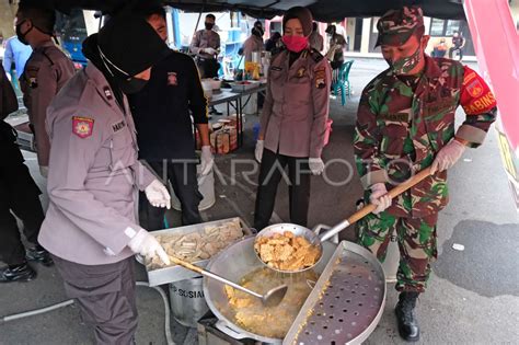 DAPUR UMUM TNI POLRI PEDULI COVID 19 ANTARA Foto