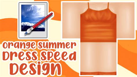 Orange Summer Dress Roblox Speed Design ♥ Youtube