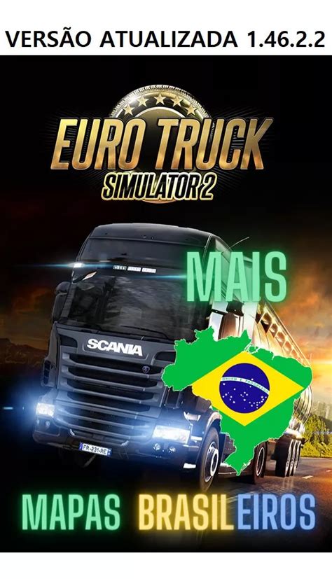 Euro Truck Simulator 2 Mapa Brasileiro Dlcs Mebuscar Brasil