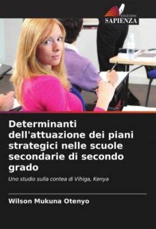 Determinanti Dell Attuazione Dei Piani Strategici Nelle Scuole