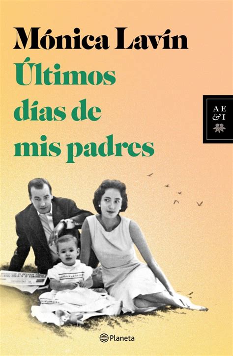 Libros Recomendados “Últimos Días De Mis Padres” De Mónica Lavín El