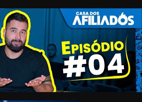 Casa dos Afiliados Episódio 04 Hoje eles vão jantar na minha Casa e