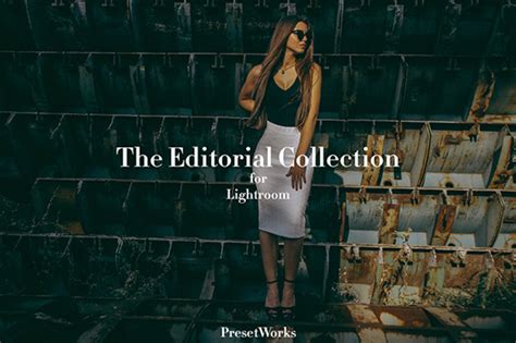 The Editorial Lightroom Collection V1 By Preset Works TheHungryJPEG