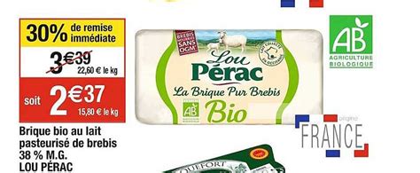 Promo Brique Bio Au Lait Pasteuris De Brebis M G Lou P Rac Chez