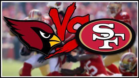 Week 1 Season Preview Cardinals Vs 49ers Youtube