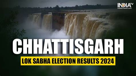 Chhattisgarh Lok Sabha Election Results 2024 List Of Constituency Wise