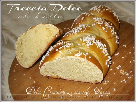 Treccia Dolce Al Latte Con Lievito Madre Ricetta Dolci Lievitati