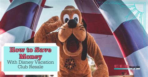 How To Save Money With Disney Vacation Club Resale (2022)