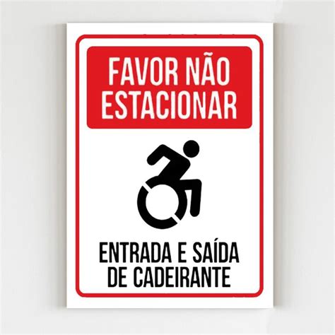 Placa Favor Não Estacionar Entrada E Saída De Cadeirante 30x20cm