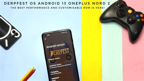 Derpfest OS Official Android 13 OnePlus Nord 2 The Best Looking And