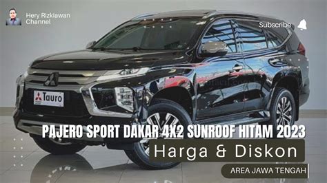 HARGA DISKON PAJERO SPORT DAKAR 4X2 SUNROOF WARNA HITAM 2023 YouTube