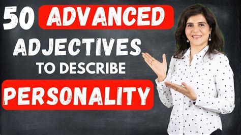 50 Advanced Adjectives To Describe Personality Positive Negative