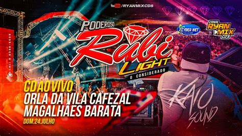 Cd Ao Vivo Poderoso Rubi Light No Fest Ver O Do Cafezal Djs