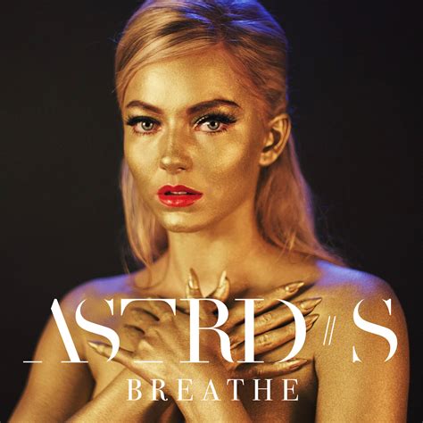 Astrid S Loses Oxygen In Breathe An Airy Love Anthem Atwood Magazine