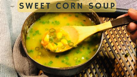 Sweet Corn Soup Easy Healthy Recipe स्वीट कॉर्न सूप होटल जैसी रेसिपी