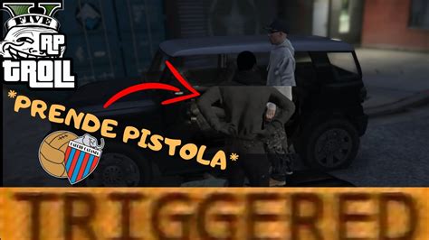 GTA RP TROLL I CATANESI NON SONO PER NIENTE PERMALOSI YouTube