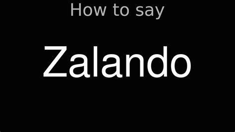 How To Pronounce Correctly Zalando Youtube