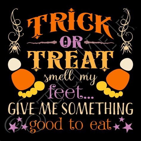 Trick Or Treat Smell My Feet Halloween Stencil