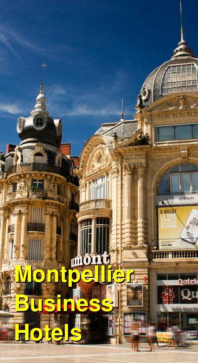 The 10 Best Business Hotels in Montpellier, France: 5-star, 4-star, and ...