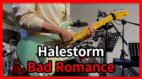 HALESTORM - Bad Romance (Lady Gaga cover) - YouTube