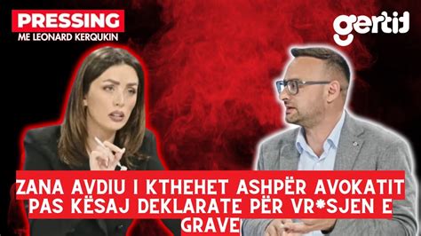 Zana Avdiu i kthehet ashpër avokatit pas kësaj deklarate për vr sjen e