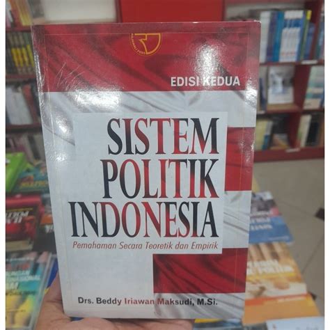 Jual Sistem Politik Indonesia Beddy Iriawan Buku Original Shopee