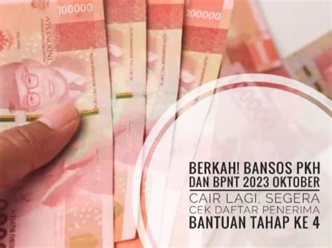 Berkah Bansos PKH Dan BPNT 2023 Oktober Cair Lagi Segera Cek Daftar