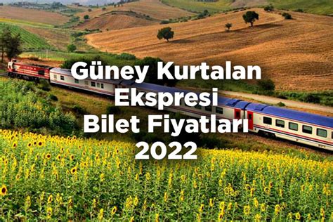 G Ney Kurtalan Ekspresi Bilet Fiyatlar Kamp Yerleri