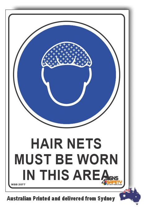 Hair Nets Must Be Worn In This Area Sign Signs4safety