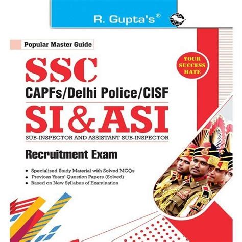 SSC CAPFs Delhi Police CISF SI ASI Recruitment Exam Guide For