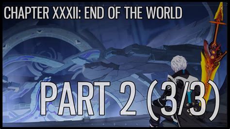 Honkai Impact 3 Chapter XXXII End Of The World Part 2 3 3 YouTube