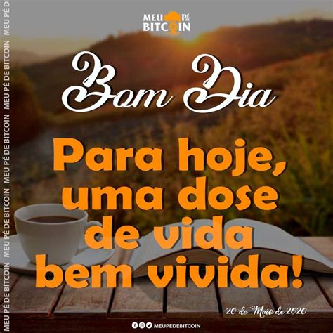 Bom Dia E Que Seja Um Dia Cheio De Energias E Perspectivas Positivas