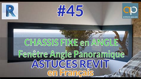 Comment créer une fenêtre d angle avec REVIT Famille paramétrique de