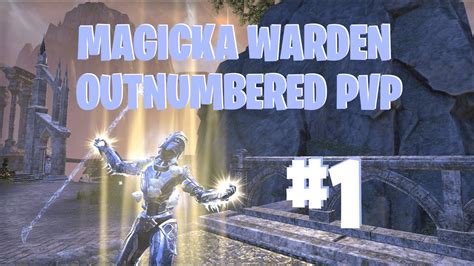 Magicka Warden Outnumbered Pvp Eso Scribes Of Fate Dlc Youtube