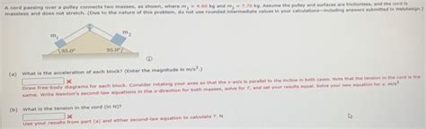 Solved A Cord Passing Over A Pulley Connects Two Masses As Chegg