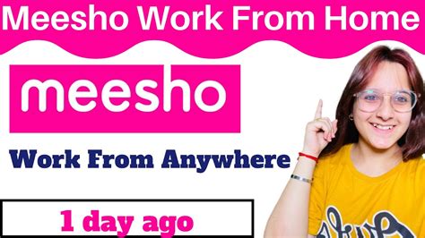 Meesho Work From Home Jobs Latest Job Updates Easy Apply