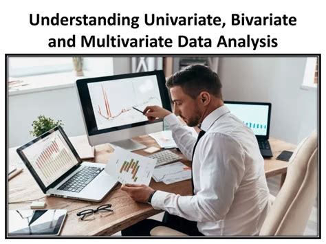 PPT Understanding Univariate Bivariate And Multivariate Data