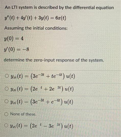 Solved An Lti System Is Described By The Differential Chegg