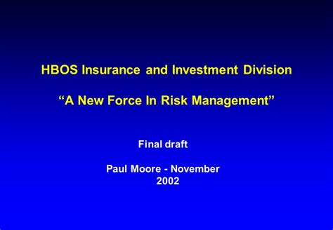 Hbos Insurance And Investment Division A New Force In Risk Management