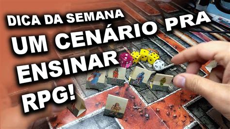 Como Jogar Rpg De Mesa O Primeiro Cen Rio Pra Ensinar O B Sico Youtube