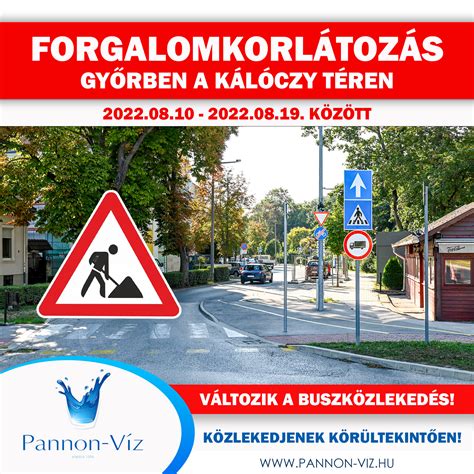 Ideiglenes forgalomkorlátozás a Kálóczy téren PANNON VÍZ Zrt