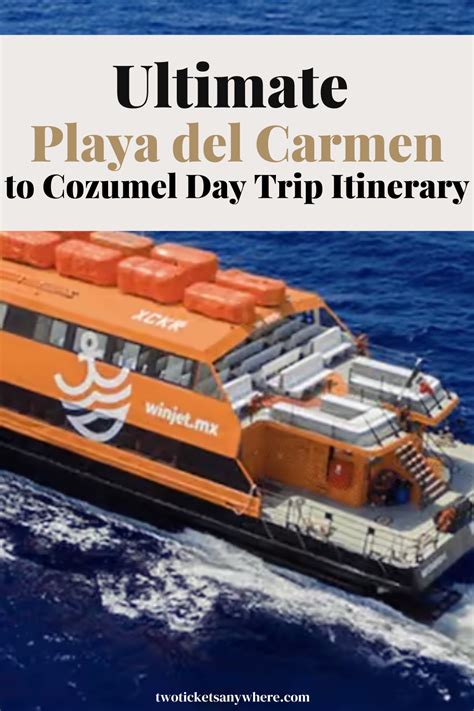 Playa Del Carmen To Cozumel Day Trip Guide